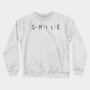 Smile with a style Crewneck Sweatshirt